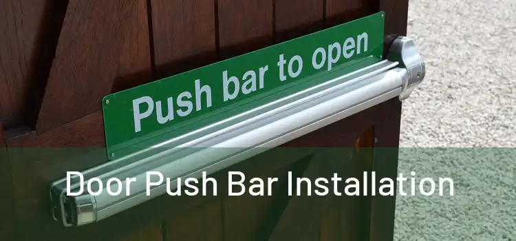  Door Push Bar Installation 