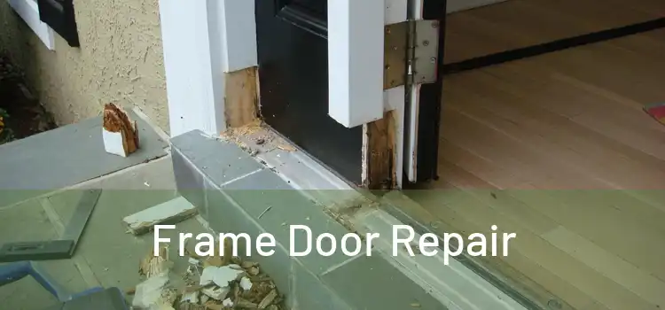  Frame Door Repair 